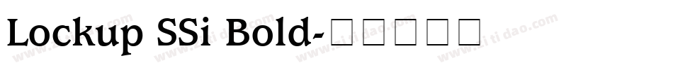 Lockup SSi Bold字体转换